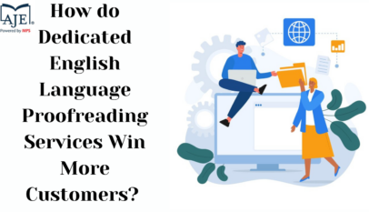 How do Dedicated English Language Proofreading Services Win More Customers